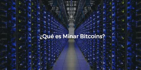 Hay dos tipos de granjas: Minar Bitcoins, ¿En que consiste y cómo funciona?