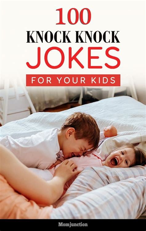 With the best joke to make a. 101 Rib-Tickling Funny Knock Knock Jokes for Kids | Funny ...