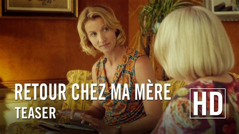 There are no featured reviews for because the movie has not released yet (). Retour Chez Ma Mère - Teaser Officiel HD - YouTube