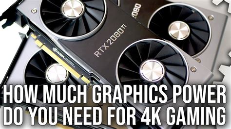 Installing a new, more powerful graphics card can make a world of difference when it comes to gaming on a pc. What Graphics Card Do You Really Need for 4K PC Gaming? - YouTube