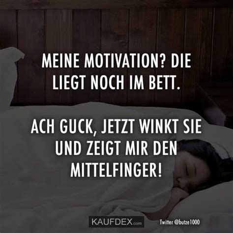 „dirty talk wird es genannt, wenn sich paare während des liebesspiels „schmutzige und oft sehr direkte wörter zurufen oder auch ins ohr flüstern. Meine Motivation? Die liegt noch im Bett. Ach guck ...