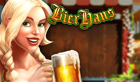 The technology on these websites is extremely smart so all it needs is just where to play free slots no download? Bier Haus Slot Machine: Free Slot Game Play Online No ...