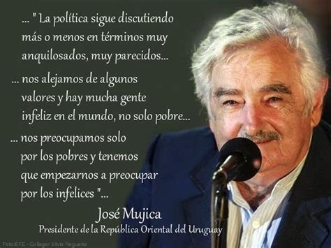 A continuación te compartimos algunas de las frases más célebres de pepe mujica que reflejan su filosofía y los principios por los que se rigió su gobierno. Mirá Vo | 15 frases de Pepe Mujica que quedaron para la ...