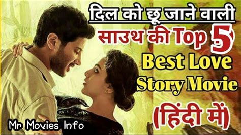 Movies based on true stories are a special breed of entertainment. Top 5 Best South Love Story Movie In Hindi Dubbed |All ...