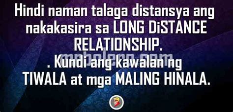 A long distance relationship isn't hard at all, it's just a matter of trust, commitment and holding on. Tagalog Long Distance Relationship Love Quotes
