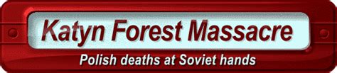 In april 1943, in the katyn forest near smolensk in the soviet union, occupying german troops discovered eight large graves collectively, these murders are known as the katyn forest massacre. Katyn Forest Massacre