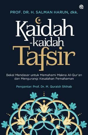 Dengan harga murah + diskon. Buku KAIDAH-KAIDAH TAFSIR - Prof. Dr.… | Mizanstore