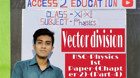 Forces & motion form 4 1 physics next > the study of matter. HSC-Physics 1st Paper-(Chapter-2)-(Part-4)-(Vector ...