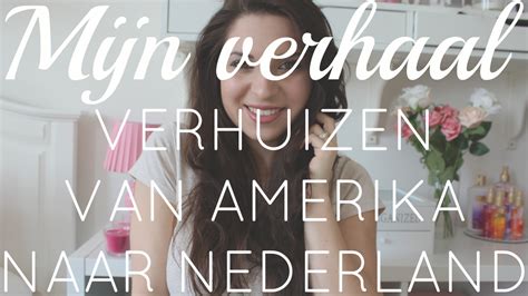 Om allerlei persoonlijke redenen verhuizen wij individuele personen en gezinnen naar amerika. Mijn verhaal ♡ Verhuizen van Amerika naar Nederland