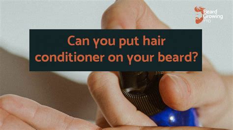 Shiny, hydrated hair can be difficult to achieve with just a good conditioner alone. Can you put hair conditioner on your beard? THE SECRETS