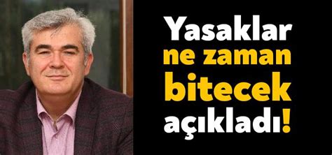 Aşılanmasının başlamasıyla birlikte yasaklar ne zaman bitecek merak ediliyor. Yasaklar ne zaman bitecek? Bilim Kurulu Üyesi Prof. Dr ...