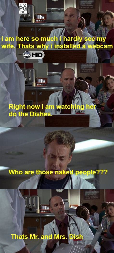 Tweets dedicated to scrubs quotes. Thats my wife doing the dishes  xpost from r/scrubs  : funny