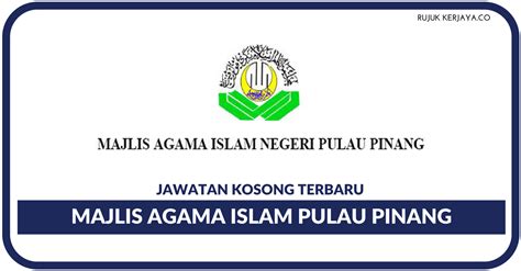 Sekiranya anda merasakan laman kerja ini banyak membantu dan memberikan manfaat kepada. Jawatan Kosong Terkini Majlis Agama Islam Pulau Pinang ...