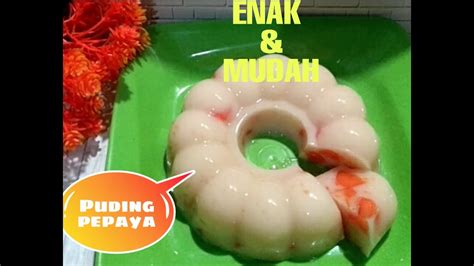 Maybe you would like to learn more about one of these? Cara Membuat Puding Pepaya Susu || Puding Pepaya Susu Enak ...