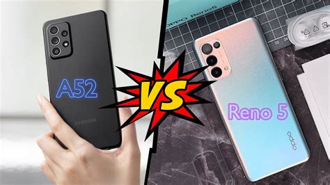 Check spelling or type a new query. Samsung A52 vs Oppo Reno 5 | مقارنة سامسونج a52 ضد اوبو ...