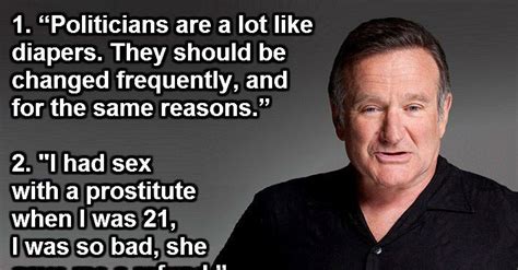He's gone from giving us tears of laughter, to check out: 15 Priceless Things Said By Robin Williams. Truly A Great Man.