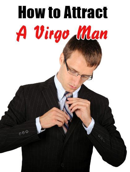 They look for partners who can be patient with them because virgos usually are. How to Attract a Virgo Man? Get Him Attracted to You | Virgo men, Virgo men in love, Man in love