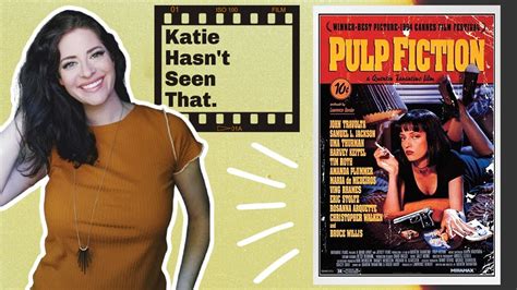 What character did griffin portray in pulp fiction? PULP FICTION | Katie Hasn't Seen That - YouTube