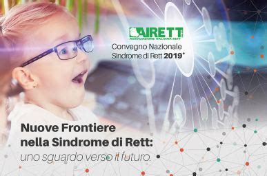 La sindrome di rett è anche chiamata sindrome delle bambine dagli occhi belli e rientra nella categoria delle malattie rare. Nuove frontiere nella sindrome di Rett