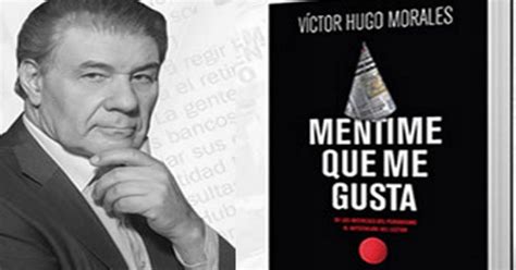 «diego armando maradona es la esencia… Víctor Hugo Morales presenta "Mentime que me gusta ...