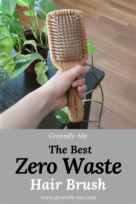 It makes my hair soft, silky, without any added weight like oils or actual conditioner. The Best Zero Waste Hair Brush - Greenify Me