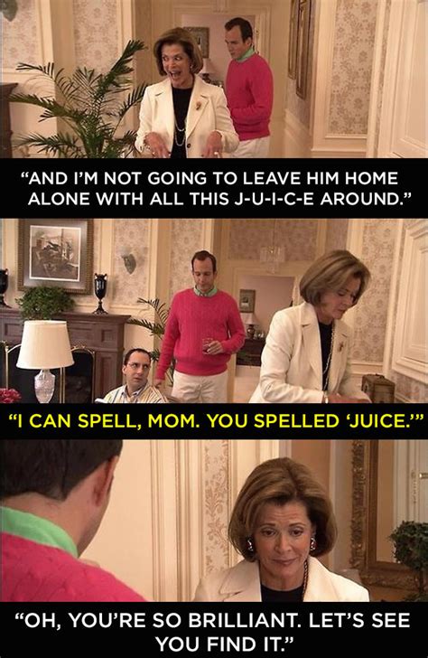 Discover and share lucille bluth quotes. 21 Hilariously Savage Lucille Bluth Quotes That Will Make You Laugh Every Time