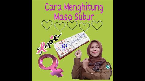 Saturday 08th, may 2021 /. Cara menghitung masa subur🥰 - YouTube