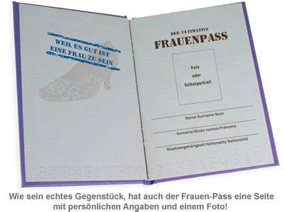 Der grüne pass soll kommen und geht es nach der bundesregierung, umso früher desto besser. Der ultimative Frauen-Pass - lustiger Pass mit Sprüchen