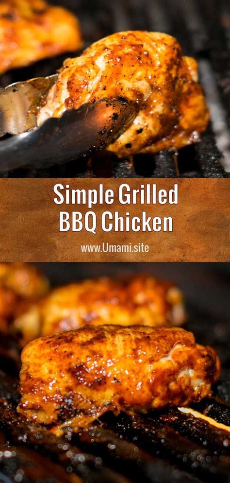 I love it because it is packed with flavor and it is crazy easy to make. Simple Grilled BBQ Chicken | Recipe | Grilled chicken ...