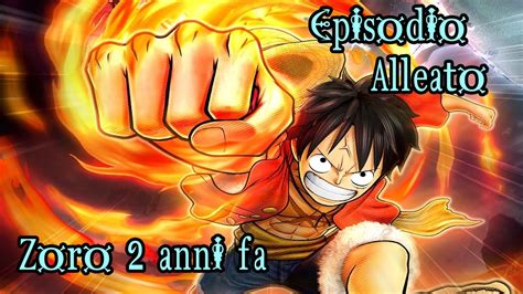 I'm really excited to play the game. One Piece: Pirate Warriors 2 ITA - HD - Walkthrough ...