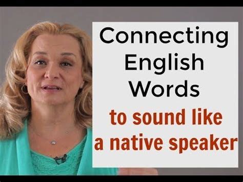 We did not find results for: How to connect English words to sound like a native ...