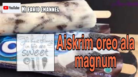 Aiskrim oreo mudah aiskrim oreo viral oreo ice cream malaysia. aiskrim oreo malaysia | Membuat aiskrim ala magnum ...