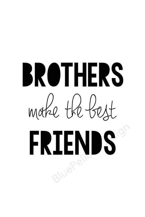 Brother and sister quotes your brother is your first male friend in your life. Pin on Friendship Quote