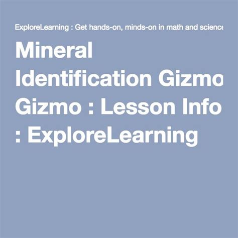 Explore learning gizmo answers mineral identification. Mineral Identification Gizmo : Lesson Info ...