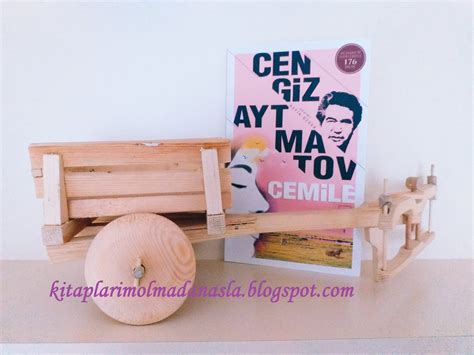 Soylu, zengin bir aileye gelin olarak gider. KİTAPLARIM OLMADAN ASLA: CENGİZ AYTMATOV - CEMİLE