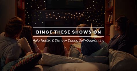 These are the best hit tv shows to binge on hulu. Binge These Shows on Hulu, Netflix, & Disney+ During Self ...
