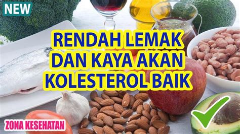 Membuatnya tetap sehat dan segar. Inilah Daftar Makanan yang Rendah Kolesterol LDL tapi Kaya akan Gizi & Rendah Lemak - ZK - YouTube
