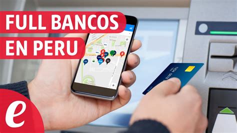 Como encontrar bancos en Perú con "Full Bancos” (español) - YouTube