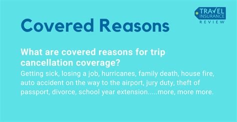 You might want cancel for any reason coverage if you're: Covered Reasons for Trip Cancellation | Travel Insurance Review