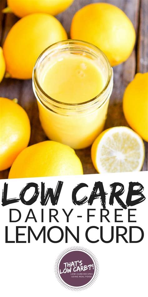 I decided to stick to a dairy free chocolate mousse because it was much lower in carbs and calories by switching to baking chocolate and keeping it dairy free. Low Carb Lemon Curd Recipe (Sugar-Free Lemon Curd) | That ...