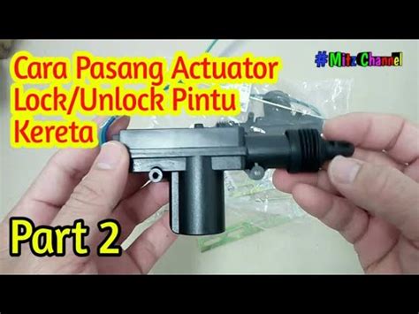 Part 2.Cara Pasang Auto lock/unlock pintu kereta yang ...