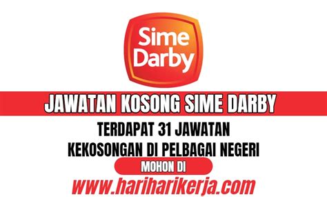 Job vacancies 2018 at sime darby berhad. JAWATAN KOSONG SIME DARBY