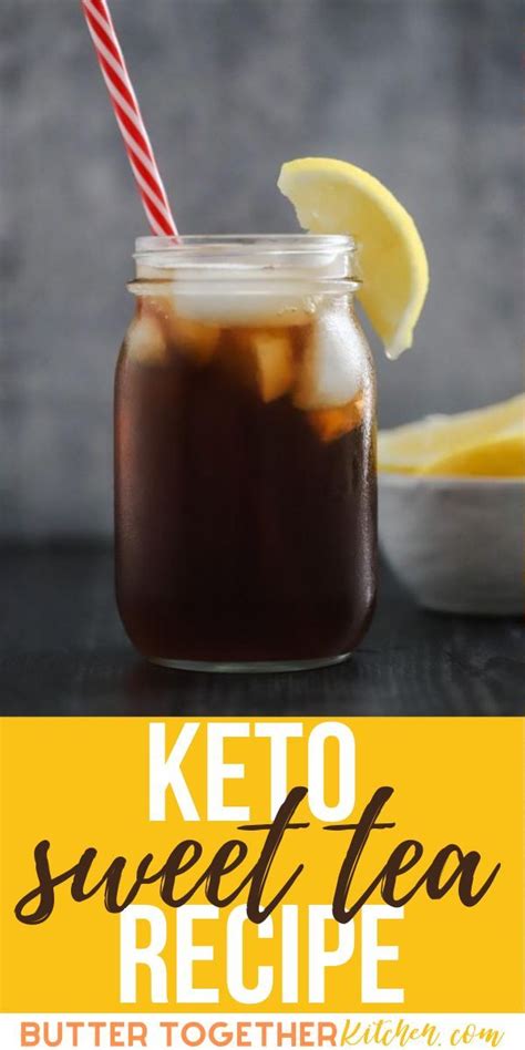 Homemofosi know that girlvictoria sweet is simply dirty. Keto Sweet Tea Recipe - Butter Together Kitchen in 2020 ...