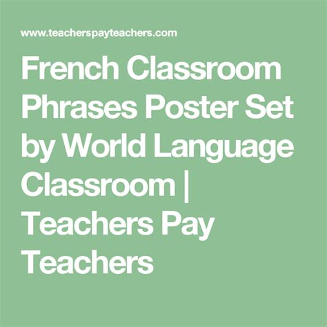 French Classroom Phrases Poster Set by World Language Classroom ...