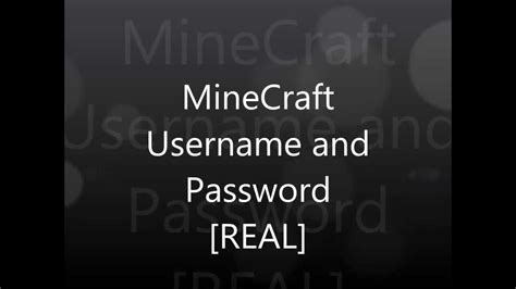 Multiple users cannot log onto the machine at the same time. MineCraft Username and Password REAL - YouTube