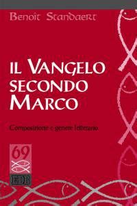 Catechesi sul vangelo di marco. Il Vangelo secondo Marco - Composizione e genere ...