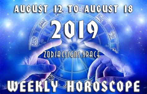 As a leo born on august 12th, you are known for your ambitious and honest nature. Weekly Horoscope: August 12 to August 18, 2019 | Zodiac ...