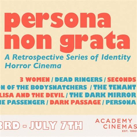 In diplomacy, a persona non grata (latin: Persona Non Grata Film Festival | Heart of the City