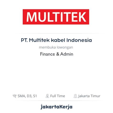 Raya karangjati 27/900 ngempon semarang jawa tengah telpon: Lowongan Kerja Finance & Admin di PT. Multitek kabel Indonesia - JakartaKerja