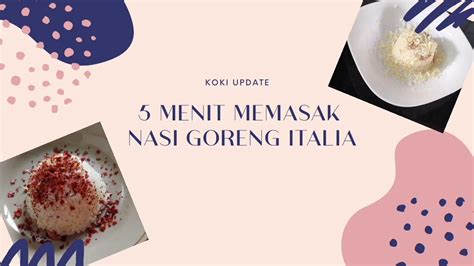 Fashion bagi para lelaki masa kini. 5 MENIT, MEMASAK NASI GORENG ITALIA. YUMMY - YouTube